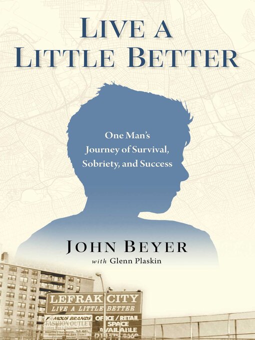 Title details for Live a Little Better by John Beyer - Available